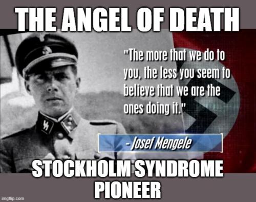 Mengele Stockholm Syndrome 2
