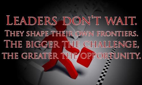 1-Leaders Don't Wait