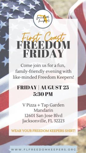 Jacksonville, Florida - Aug 25, 2023 - Freedom Keepers - Freedom Friday