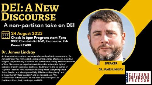 Kennesaw, Georgia - Aug 24, 2023 - DEI A New Discourse with Dr. James Lindsay