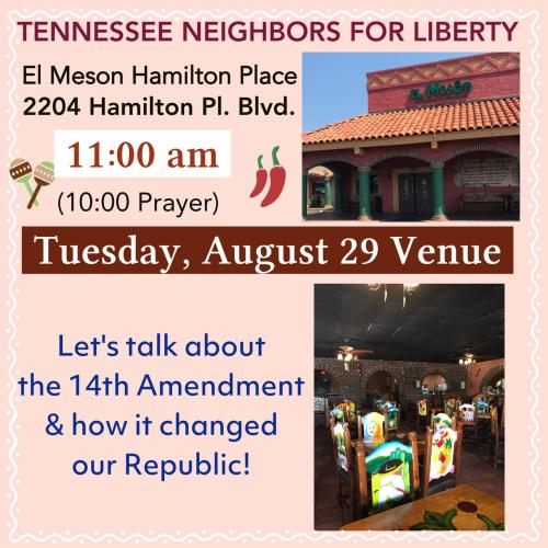 Chattanooga, Tennessee - Aug 29, 2023 - Tennessee Neighbors for Liberty Meeting