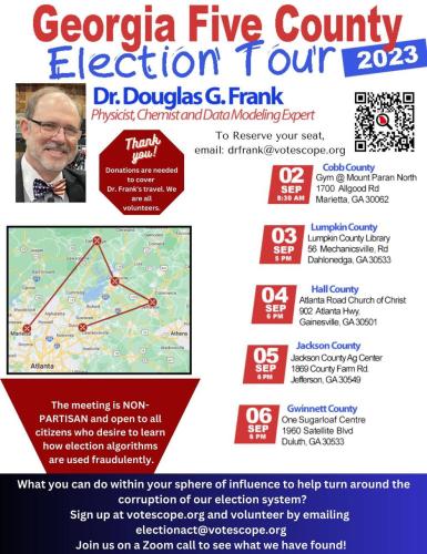 Georgia - Sep 2 - 6. 2023 - Five County Election Tour with Dr. Douglas Frank
