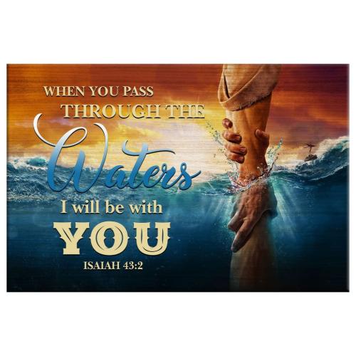when-you-pass-through-the-waters-isaiah-432-wall-art-canvas-christian-decor-338_1200x