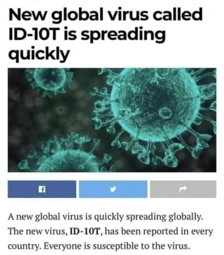 global idiot virus is spreading