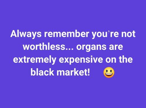 You are not worthless.