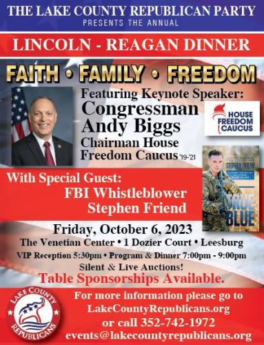 Lake County - Florida - Oct 6, 2023 - Lincoln-Reagan Dinner - Faith Family Freedom - Featuring Congressman Andy Biggs