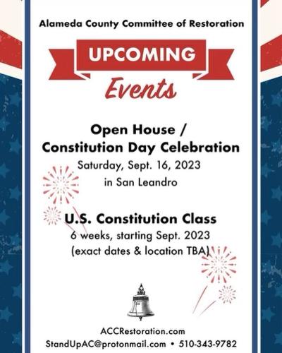 San Leandro, California – Sep 16, 2023 – Alameda County Committee of Restoration – Open House and Constitution Day Celebration