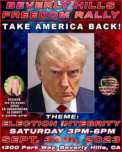 Beverly Hills, California - Sep 30, 2023 - Rally - Election Integrity