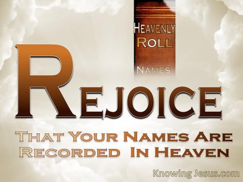 Luke 10-20 Rejpice Your Name Is Recorded In Heaven beige