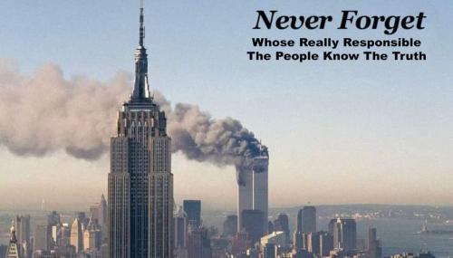 Never Forget Whose Really Responsible for 9/11