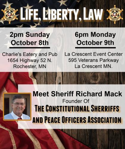 Rochester and La Crescent, Minnesota - Oct 8 & 9, 2023 - Life Liberty Law - Meet Sheriff Richard Mack