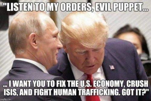 putin orders puppet trump fix us economy crush isis fight human traficking