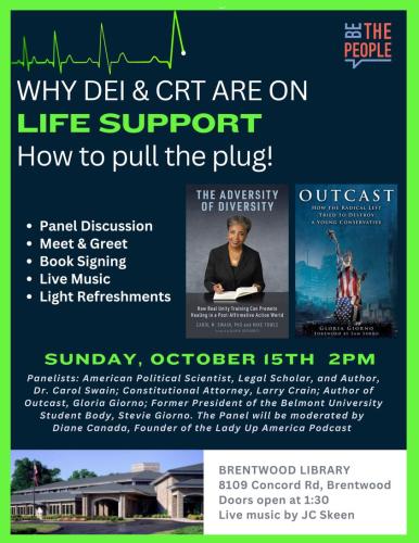 Brentwood, Tennessee - Oct 15, 2023 - Why DEI and CRT are on Life Support - How to Pull the Plug