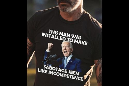 Sabotage is Biden