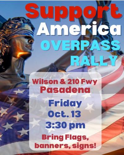 Pasadena, California - Oct 13, 2023 - Support America Overpass Rally