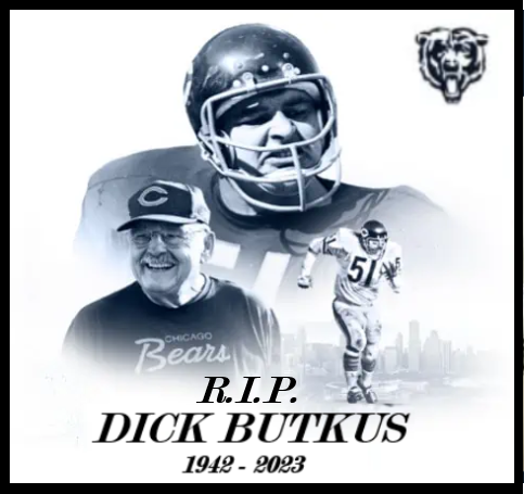 RIP DICK BUTKUS