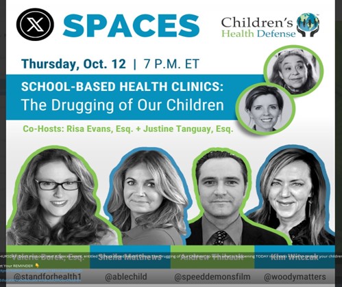 X Spaces - Oct 12, 2023 - CHD - School-Based Health Clinics - The Drugging of Our Children