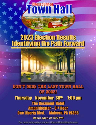 Malvern, Pennsylvania - Nov 30, 2023 - ChescoUnited Town Hall - 2023 Election Results - Identifying the Path Forward