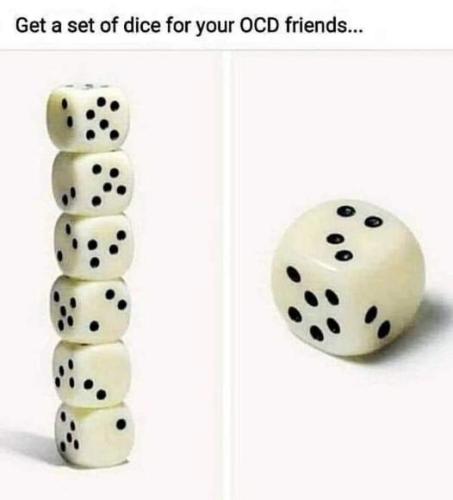 OCD dice