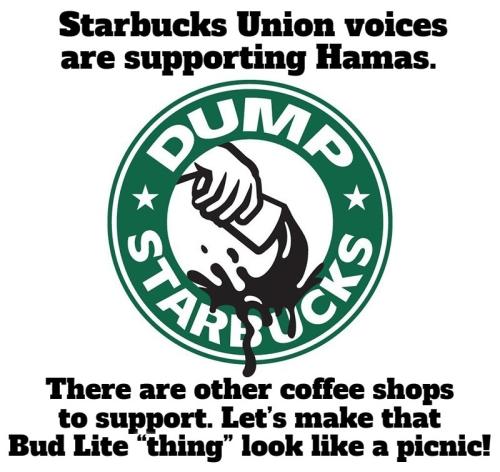 Boycott Starbucks Let’s make that Bud Lite thing look like a picnic