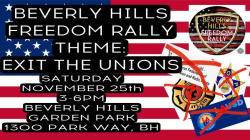 Beverly Hills, California - Nov 25, 2023 - Freedom Rally - Exit the Unions Event