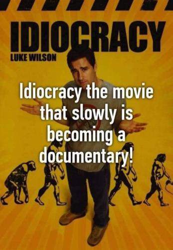 The results of dumbing down movie.