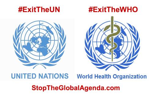 exit the UN and WHO