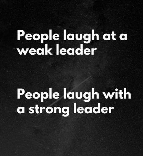 1-People Laugh with a Strong Leader