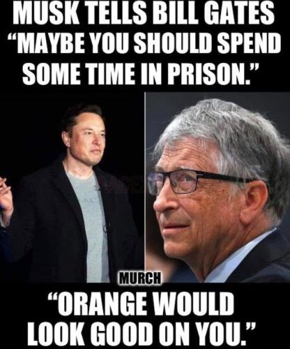 Musk to Gates