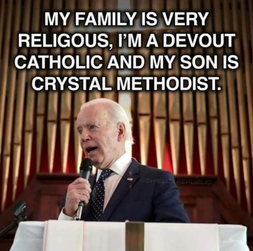 According to his Father, Hunter Biden is a Crystal Methodist.