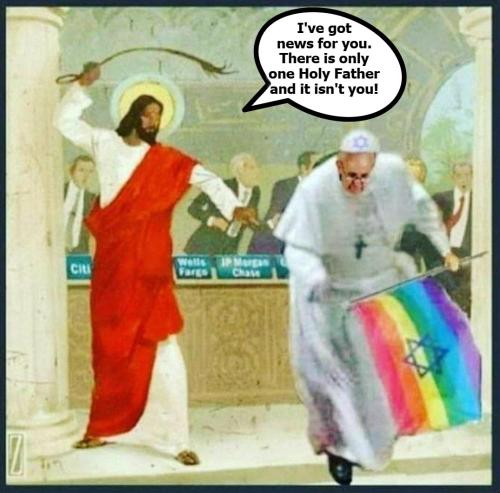 Jesus throws the Pedo Pope out of the temple