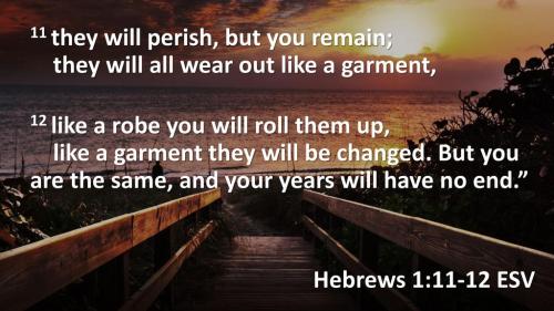 Hebrews 1_11-12