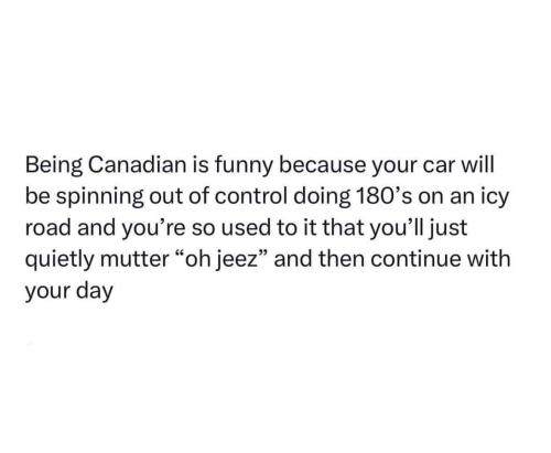 being Canadian is funny
