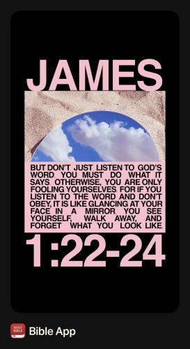 FAITH - James 1.22-24 NASB