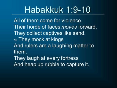Habakkuk 1_9-10