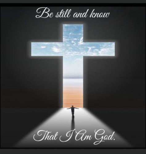 Be Still and Know God