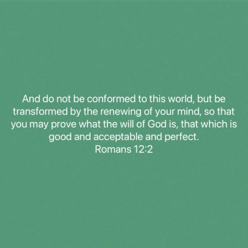 FAITH - Romans 12.2 NASB