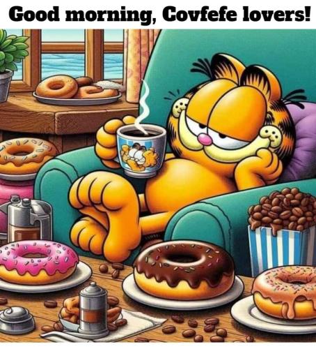 Good morning, Covfefe lovers!