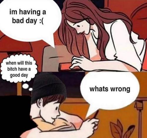 having a bad day
