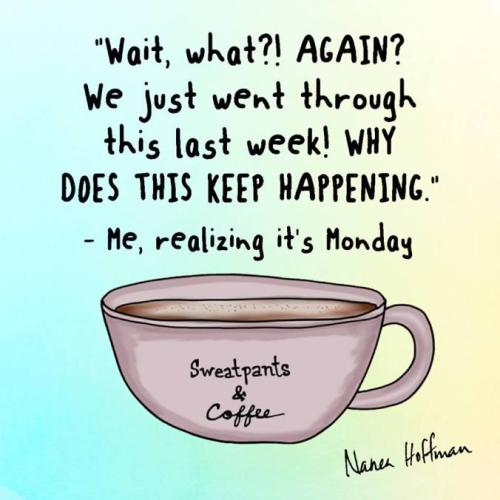monday-again-sweatpants-coffee