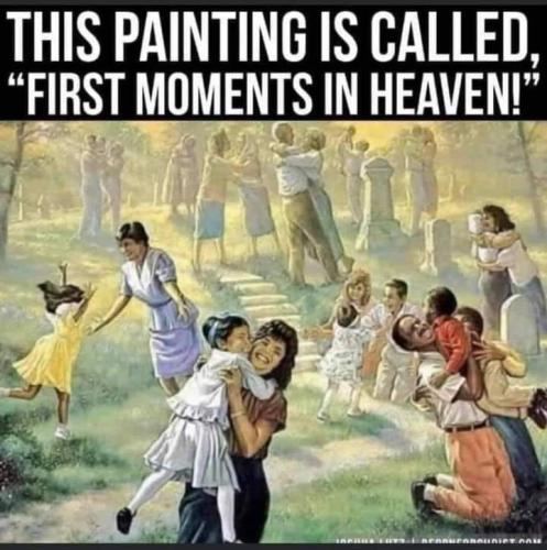 first moments in heaven