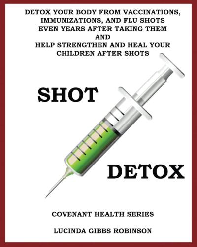 ! Shot Detox for Vax Vaccines Jab