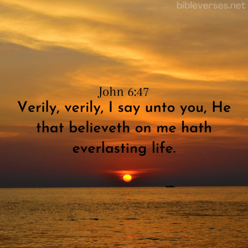FAITH - John 6.47 KJV