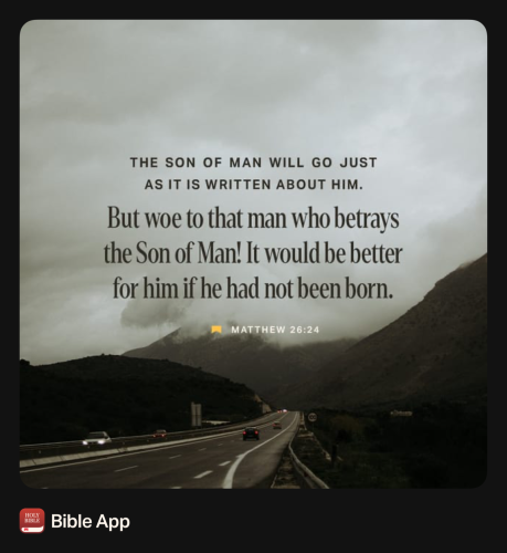 FAITH - Matthew 26.24 NASB
