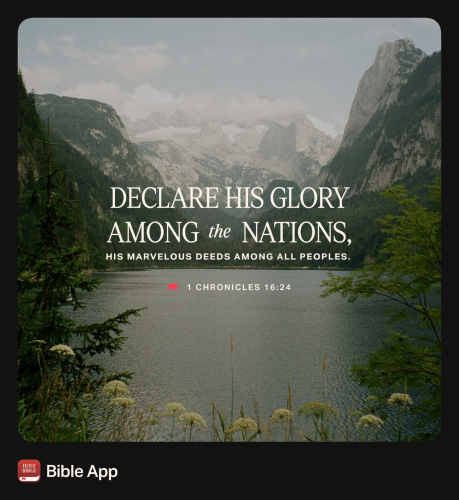 FAITH - 1 Chronicles 16.24 NASB