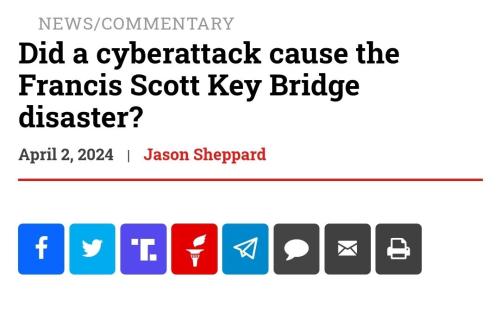 Did a Cyber Attack Cause the Francis Scott Key Bridge Disaster?