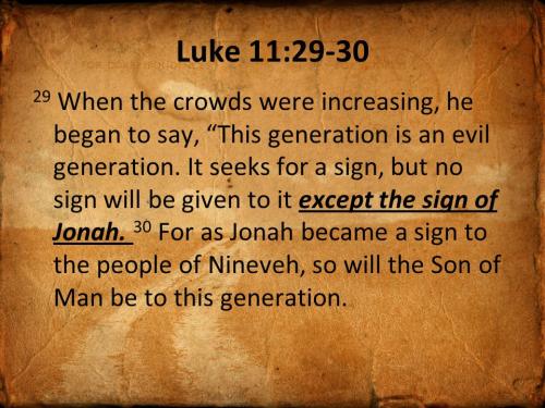 Luke 11 29-30 II