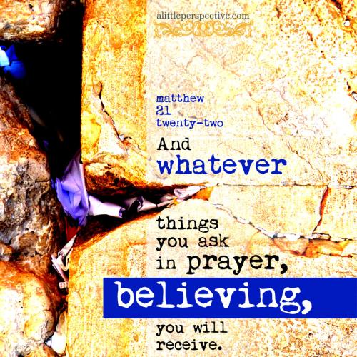 FAITH - Matthew 21.22