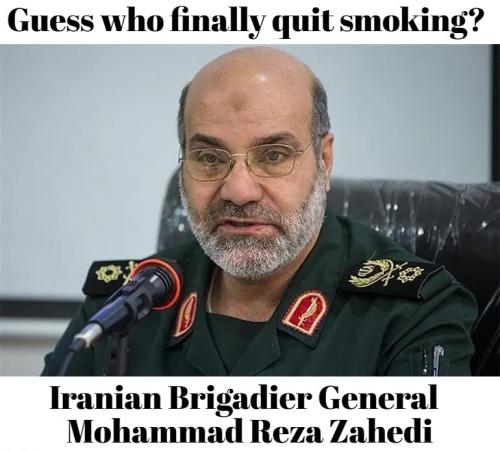 Guess who finally quit smoking Brigadier General