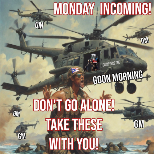 gm monday incoming